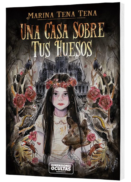 Una Casa Sobre Tus Huesos