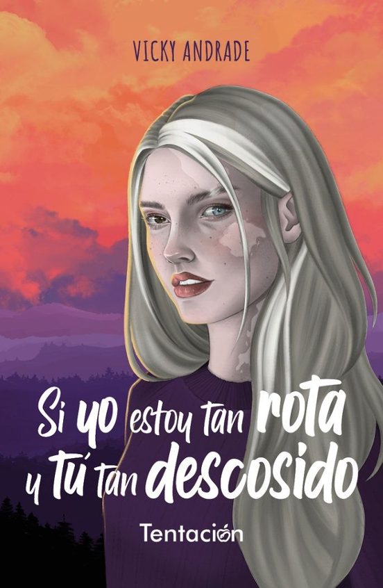 Si Yo Estoy Tan Rota Y Tú Tan Descosido