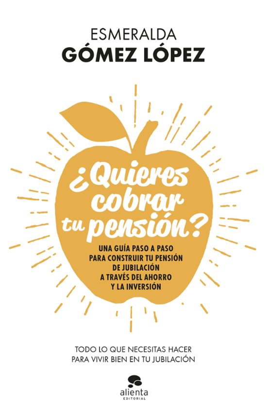 ¿quieres Cobrar Tu Pension?: Una Guia Paso A Paso Para Construir Tu Pe