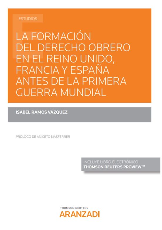 La Formación Del Derecho Obrero En El Reino Unido Francia Y Espa Ña An