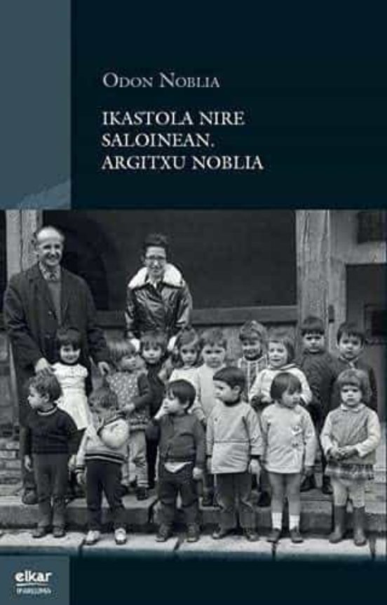 Ikastola Nire Saloinean. Argitxu Noblia