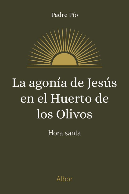 La Agonía De Jesús En El Huerto De Los Olivos