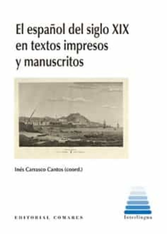 Español Del Siglo Xix En Textos Impresos Y Manuscritos