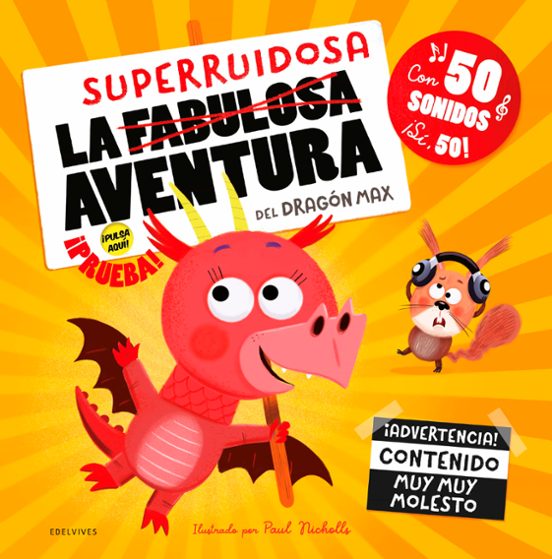 La superruidosa aventura del dragón Max