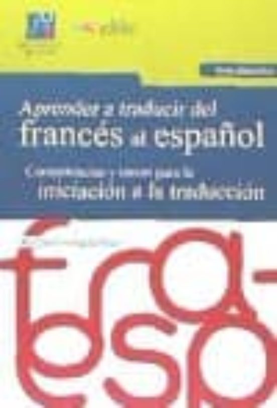 Aprender A Traducir Del Frances Al Español : Competenc