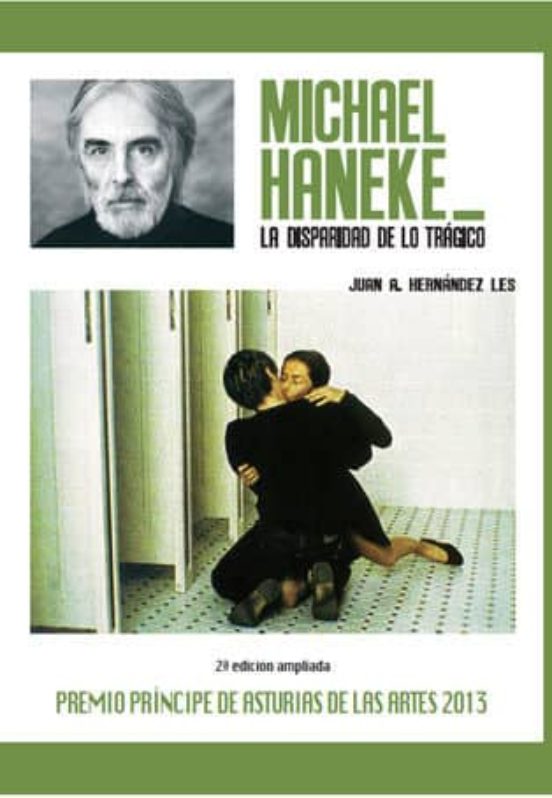 Michael Haneke. La Disparidad De Lo Trágico