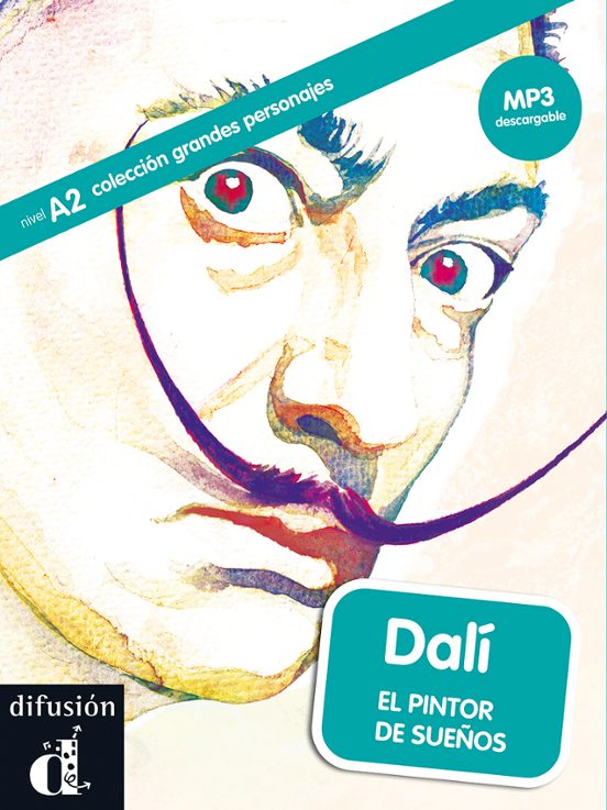 Dali: El Pintor De Sueños