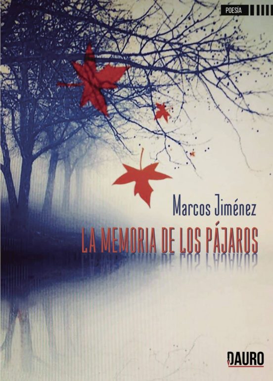 La Memoria De Los Pájaros