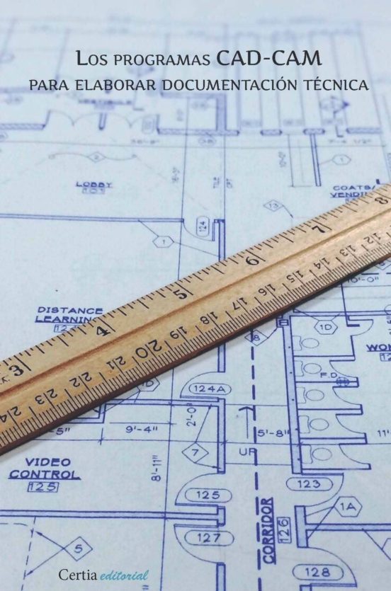 Los Programas Cad-cam Para Elaborar Documentacion Tecnica