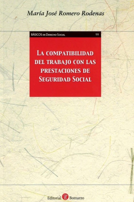 La Compatibilidad Del Trabajo Con Las Prestaciones De Seguridad Social