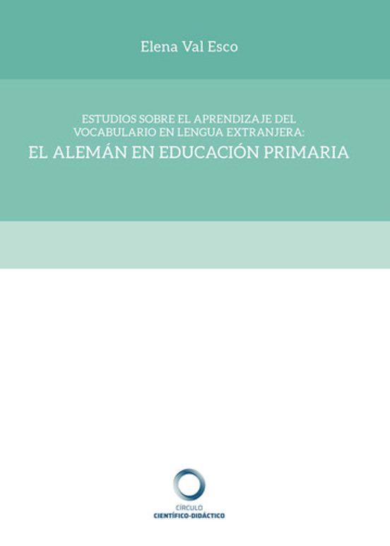 Estudios Sobre El Aprendizaje Del Vocabulario En Lengua Extranjera: El