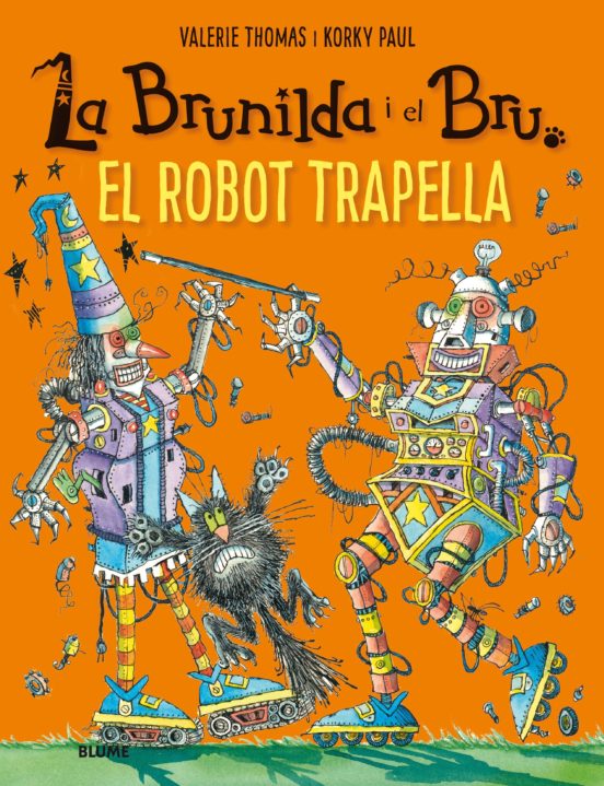 Brunilda I Bru. El Robot Trapella