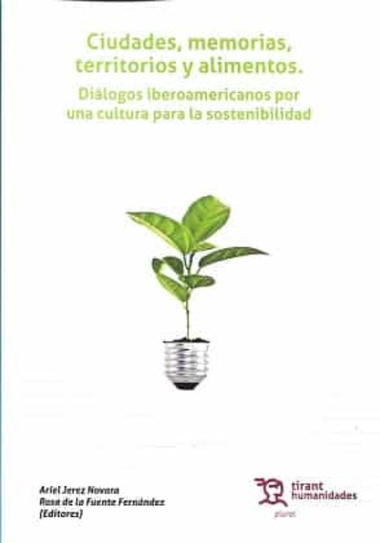 Ciudades Memorias Territorios Y Alimentos
