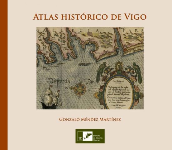 Atlas Historico De Vigo