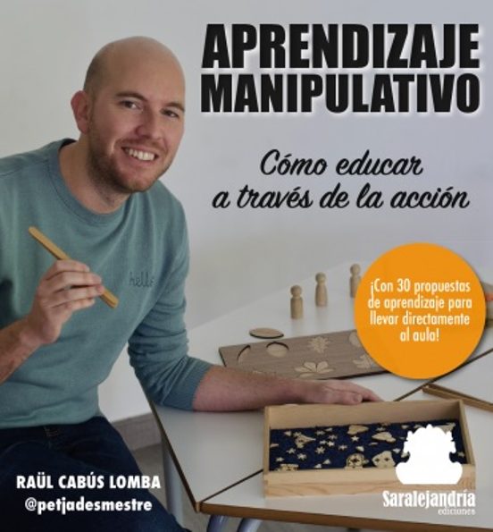 Aprendizaje Manipulativo: Como Educar A Traves De La Accion