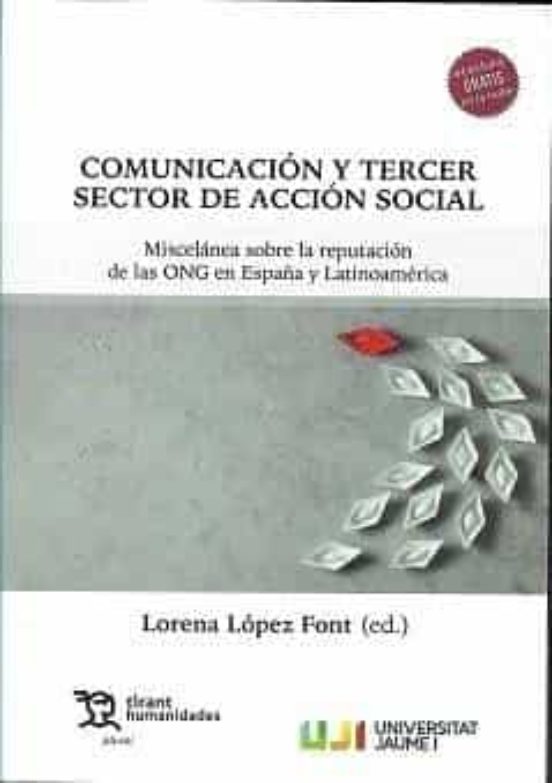 Comunicación Y Tercer Sector De Acción Social. Miscelánea Sobre La Reputación De Las ONG En España Y Latinoamérica