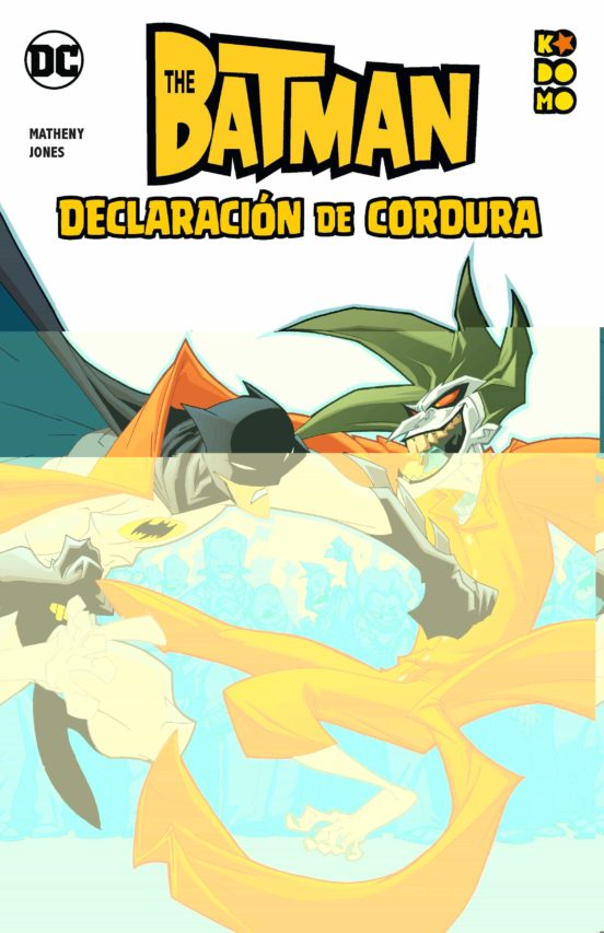 Batman: Declaración De Cordura