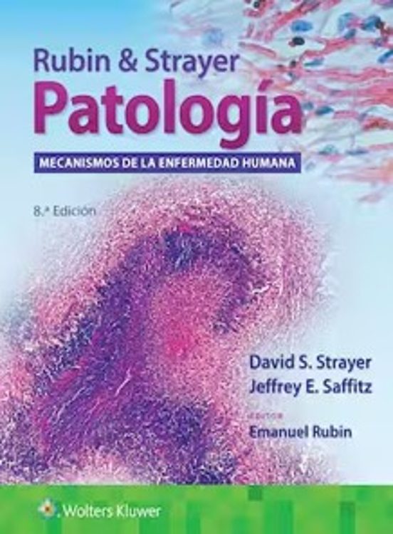 Rubin Y Strayer. Patologia. Mecanismos De Enfermedad Humana