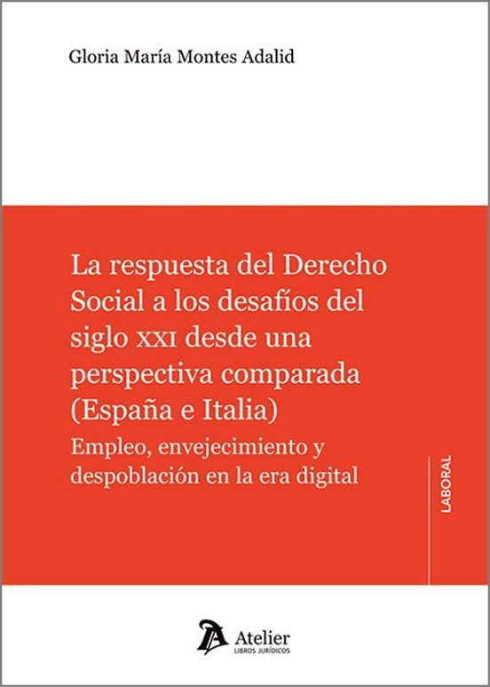 Respuesta Del Derecho Social A Los Desafíos Del Siglo Xxi Desde Una Pe
