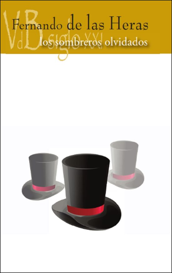 Los Sombreros Olvidados