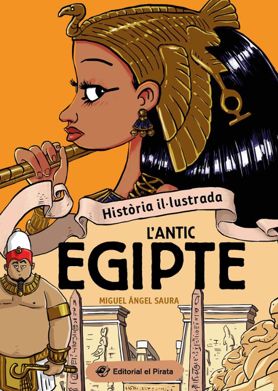 Historia Il·lustrada - L Antic Egipte