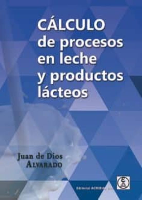 Calculos De Procesos En Leche Y Productos Lacteos