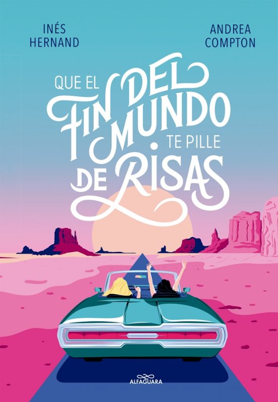 Que El Fin Del Mundo Te Pille De Risas