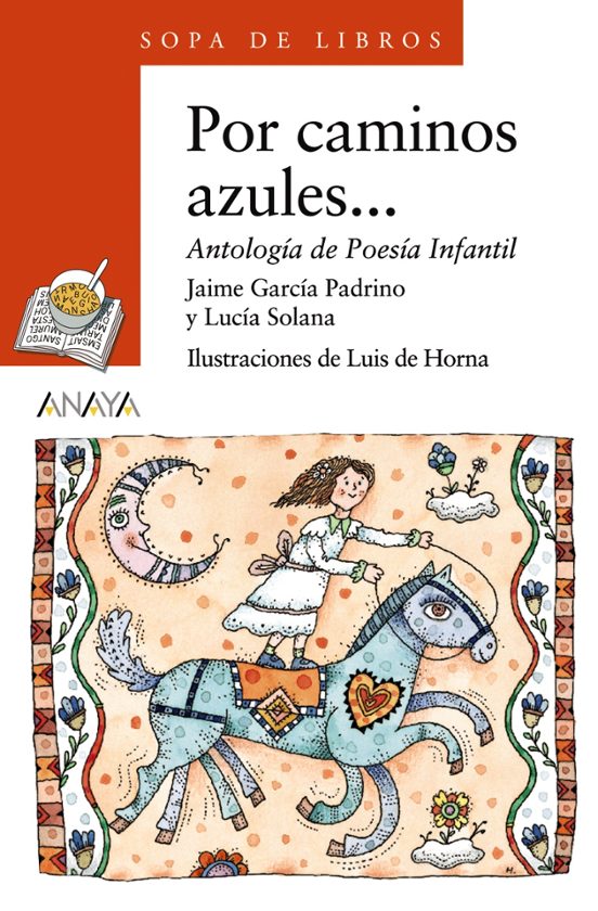 Por Caminos Azules: Antologia De Poesia Infantil