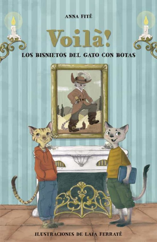 Voilà! Los Bisnietos Del Gato Con Botas