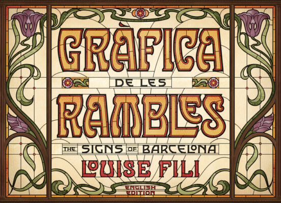 Grafica De Les Rambles: The Signs Of Barcelona