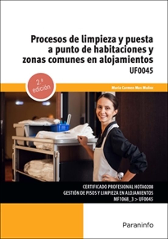 Uf0045 Procesos De Limpieza Y Puesta A Punto De Habitaciones Y Zonas C