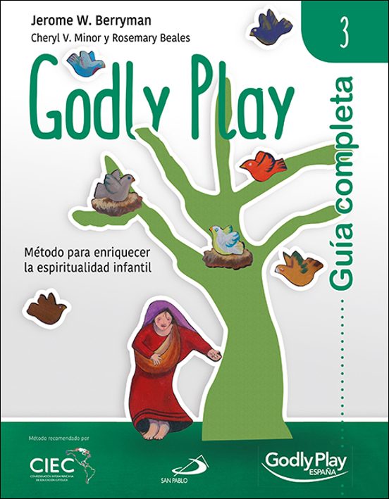 Guía Completa De Godly Play - Vol. 3