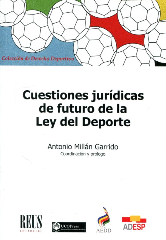 Cuestiones Jurídicas De Futuro De La Ley Del Deporte