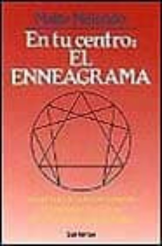 En Tu Centro: El Enneagrama: Un Metodo De Autoconocimiento Autoaceptac