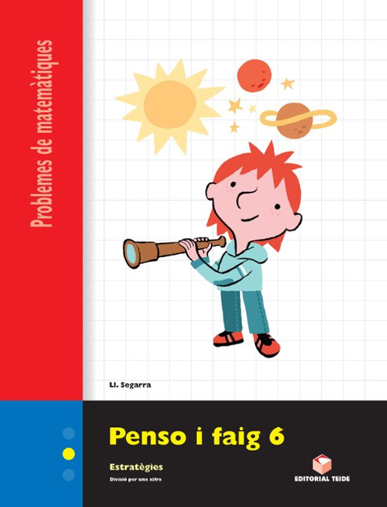 Penso I Faig 3º-4º Primaria Quadern 6 Problemes Matematiques Cat