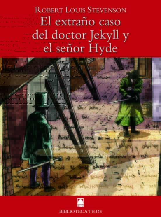El Extraño Caso Del Doctor Jekyll Y El Señor Hyde