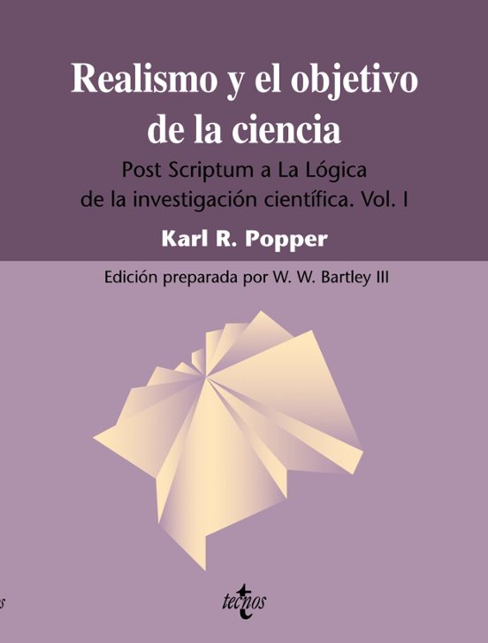 Realismo Y Objetivo De La Ciencia: Post Scriptum A La Logica De L A In