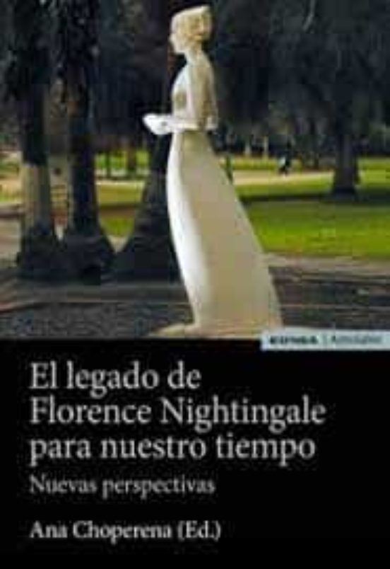 El Legado De Florence Nightingale Para Nuestro Tiempo