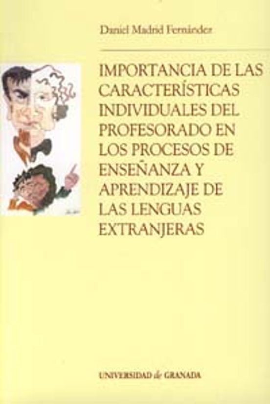 Importancia De Las Características Individuales Del Profesorado En Los Procesos De Enseñanza Y Aprendizaje De Las Lenguas Extranjeras