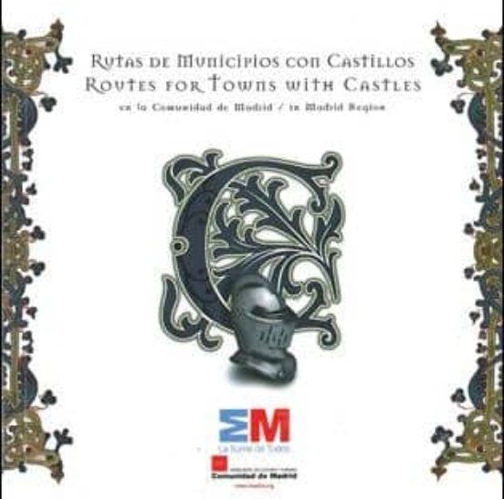 Rutas De Municipios Con Castillos En La Comunidad De Madrid