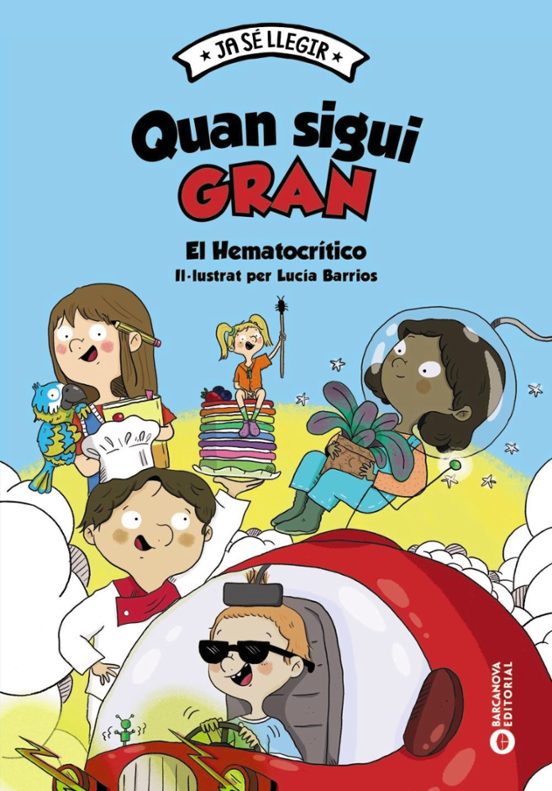 Ja Se Llegir: Quan Sigui Gran