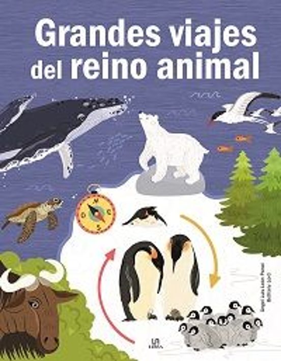 Grandes Viajes Del Reino Animal