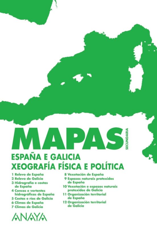 España e Galicia : Xeografía Física e Política