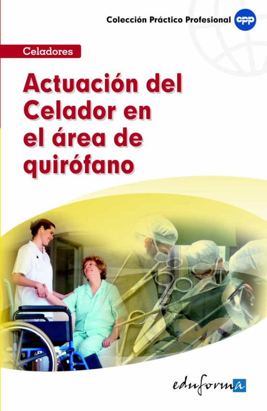 Actuación Del Celador En El Área De Quirófano