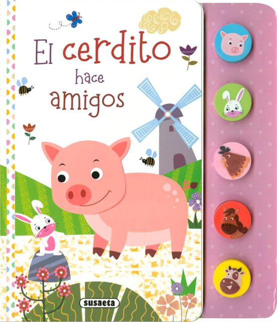 El Cerdito Hace Amigos