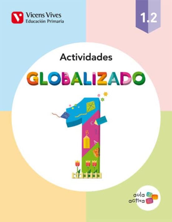 Globalizado 1.2 Actividades Primero de Primaria