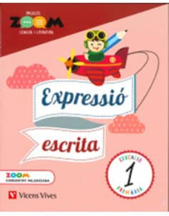 Llengua 1º Educacion Primaria Quaddern Expressio Escrita Projecte Zoom