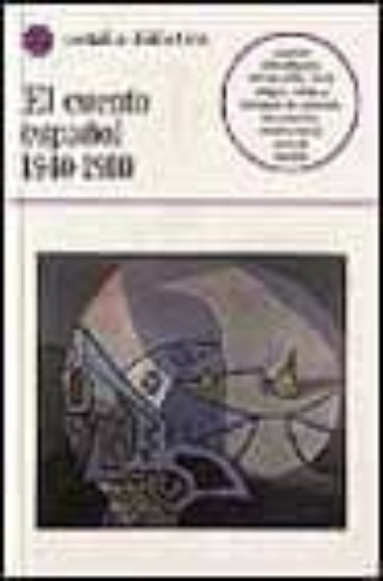 El Cuento Español: 1940-1980