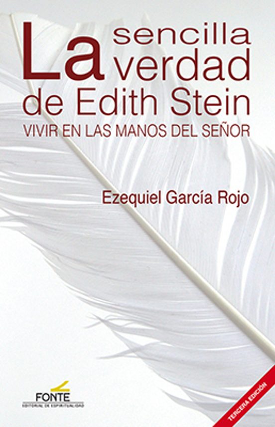 La Sencilla Verdad De Edith Stein