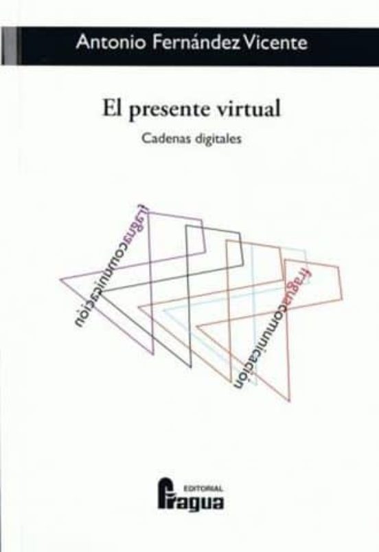 El Presente Virtual Cadenas Digitales